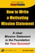 How to Write a Motivating Mission Statement by Dawn Angier