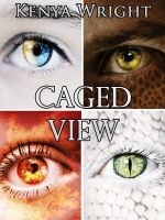Cover for 'Caged View (An Urban Fantasy Collection of Short Stories) (Habitat .5 Series)'