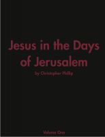 Cover for 'Jesus in the Days of Jerusalem'