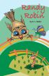 Randy Robin - One Year in the Life of a Unique Little Robin by K.L. Keller