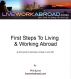 First Steps To Living and Working Abroad by Phil Byrne
