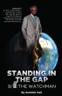 Standing in the Gap - 9/11: The Watchman by Sammie Hall