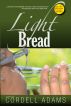 Light Bread by Cordell Adams