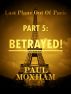 Betrayed! (Last Plane out of Paris, Part Five) by Paul  Moxham