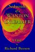 Seduction of a Wanton Dreamer by Richard Beeson