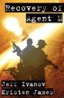 Recovery of Agent M by Jeff Ivanov