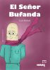 El SeÃ±or Bufanda by Luis Rafael HernÃ¡ndez