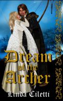 Cover for 'Dream of the Archer'