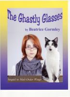 Cover for 'The Ghastly Glasses'