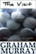 The Visit by Graham Murray
