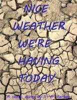 Cover for 'Nice Weather We're Having Today'