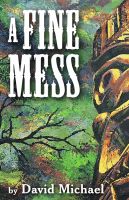 Cover for 'A Fine Mess'