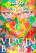 Virgin Bliss by Sarah Salari