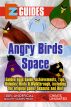 EZ Guides: Angry Birds Space by CheatsUnlimited 