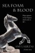 Sea Foam and Blood by Amy Laurens