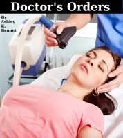 Cover for 'Doctor's Orders (BDSM / Medical Play)'
