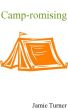 Camp-romising by Jamie Turner