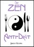 Die Zen Anti-DiÃ¤t: Bewusstes Essen fÃ¼r Gesundheit, VitalitÃ¤t und Gewichtsabnahme by Aaron Hoopes