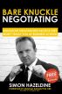 Bare Knuckle Negotiating by Simon Hazeldine