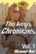 The Aegis Chronicles: Vol 1 by Maxwell Avoi 