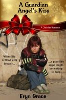 Cover for 'A Guardian Angel's Kiss'