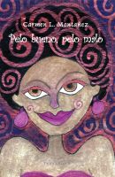 Cover for 'Pelo bueno, pelo malo'
