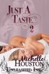 Just A Taste vol. 2 by Michelle Houston