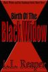 Birth Of The Black Widow by L.L.  Reaper