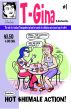 T-Gina #1 â€“ â€œGratuitous Hot Shemale Action by Gina Kamentsky