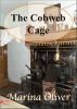 The Cobweb Cage by Marina Oliver