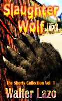 Cover for 'Slaughter Wolf'