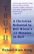 A Christian Rebuttal to Bill Wiese's 23 Minutes in Hell by Robert Alan King