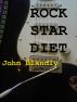 Rock Star Diet by John Blandly