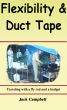 Flexibility & Duct Tape by Jack Campbell