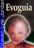 EvoguÃ­a by Steven Lyle Jordan