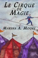 Cover for 'Le Cirque De Magie'