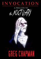 Cover for 'Invocation - A Prelude to The Noctuary'