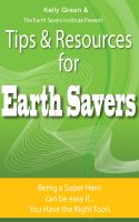 Cover for 'Tips & Resources for Earth Savers'