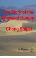 Cover for 'The Story of the Wayward Dragon'