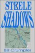 Steele Shadows by Bill Crumpler