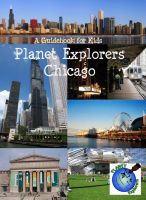 Cover for 'Planet Explorers Chicago'