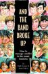And The Band Broke Up by Matt Kramer