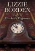 Lizzie Borden by Elizabeth Engstrom