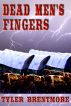 Dead Men's Fingers by Tyler Brentmore