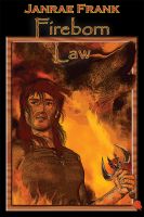 Cover for 'Fireborn Law (Lycan Blood 2)'