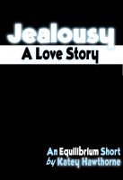 Cover for 'Jealousy: A Love Story'