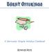 Burnt Offerings--A Seriously Simple Holiday Cookbook by Bonnie Rice