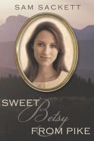 Cover for 'Sweet Betsy from Pike'