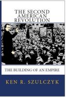 Cover for 'The Second American Revolution - The Building of an Empire'