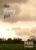 The Flying Girl by Paris Portingale